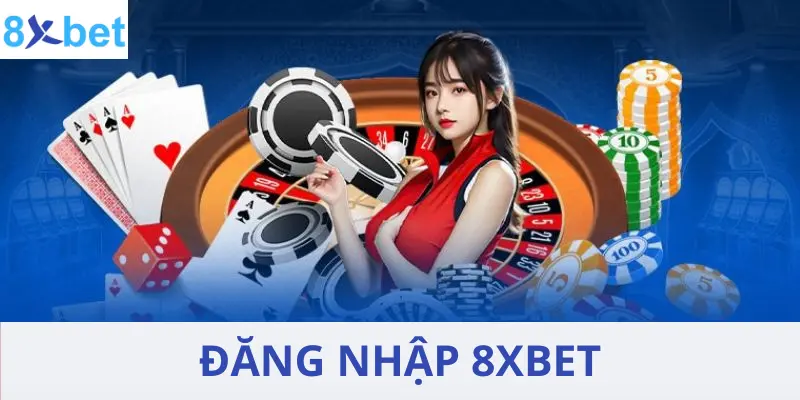 Đăng nhập 8xbet
