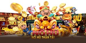 nổ hũ thần tài